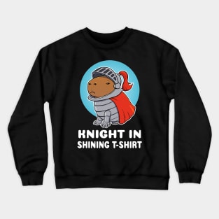 Knight in shining t-shirt Capybara Knight Costume Crewneck Sweatshirt